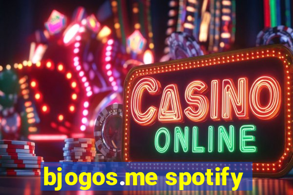 bjogos.me spotify